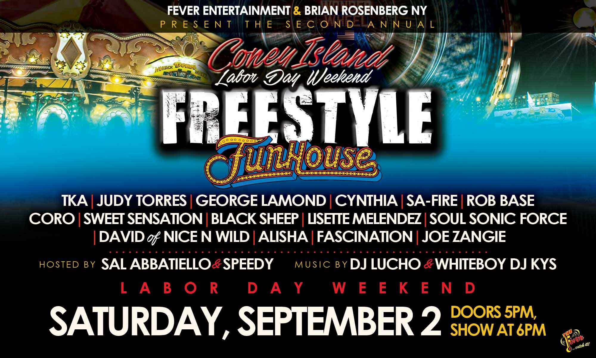 The 2nd Annual Coney Island Freestyle Funhouse Live Concert
