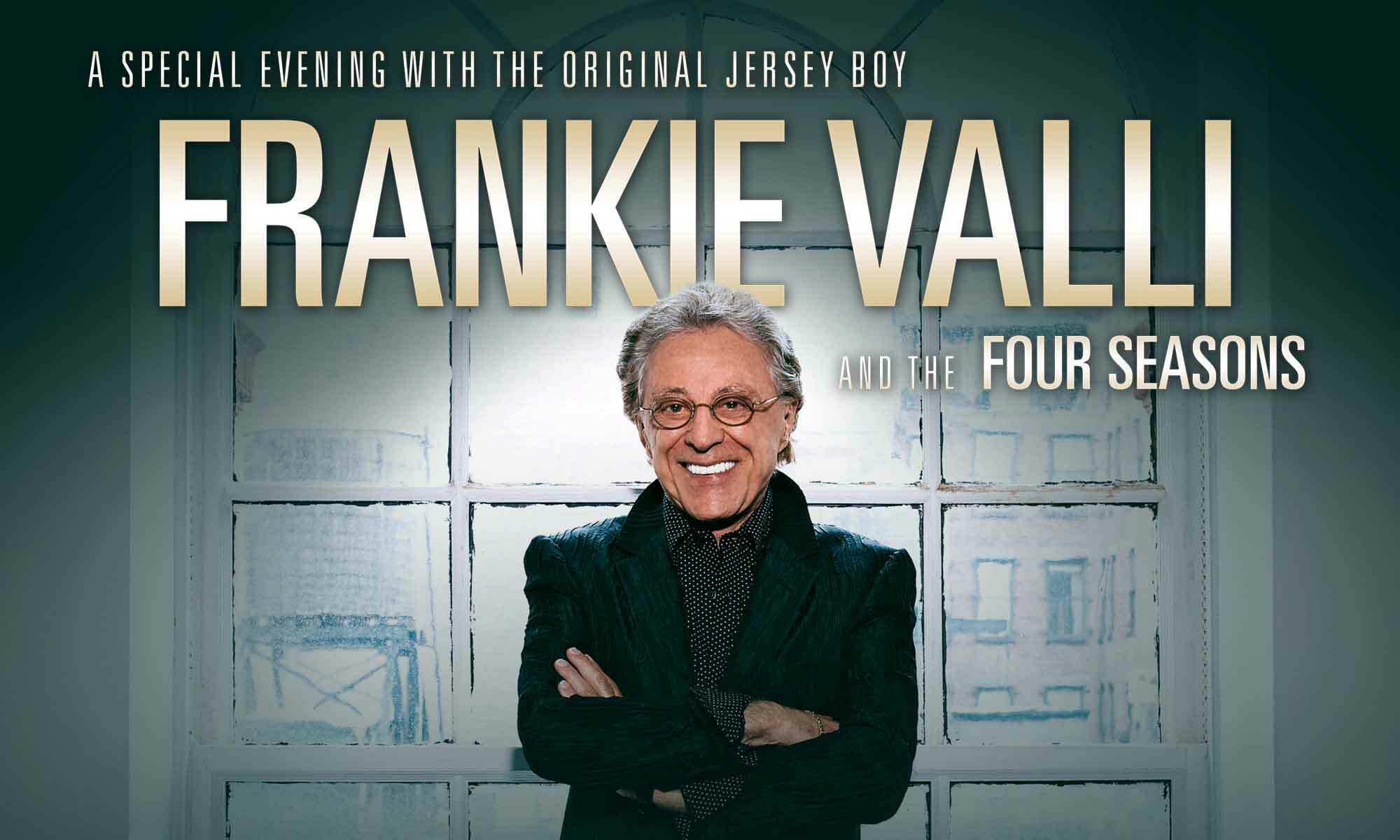 Frankie Valli & The Four Seasons Live Concert